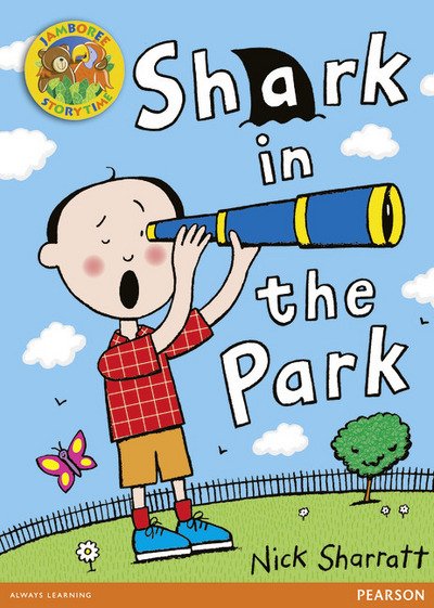 Jamboree Storytime Level A: Shark in the Park Little Book - Jamboree Storytime - Nick Sharratt - Böcker - Pearson Education Limited - 9780435903930 - 16 augusti 2005