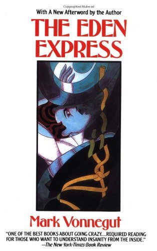 Cover for Mark Vonnegut M.d. · Eden Express (Paperback Book) (1998)