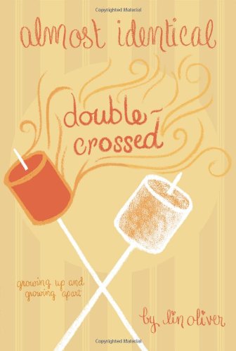 Double-Crossed #3 - Almost Identical - Lin Oliver - Books - Penguin Putnam Inc - 9780448451930 - March 21, 2013