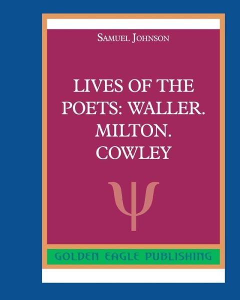 Cover for Samuel Johnson · Lives of the Poets Waller. Milton. Cowley (Paperback Book) (2022)