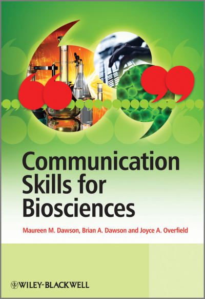 Cover for Dawson, Maureen (Manchester Metropolitan University, UK) · Communication Skills for Biosciences (Paperback Book) (2010)