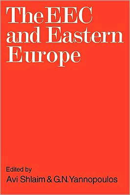 Cover for Avi Shlaim · The EEC and Eastern Europe (Taschenbuch) (2008)