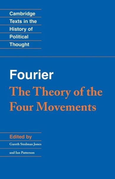 Cover for Charles Fourier · Fourier: 'The Theory of the Four Movements' - Cambridge Texts in the History of Political Thought (Paperback Book) (1996)