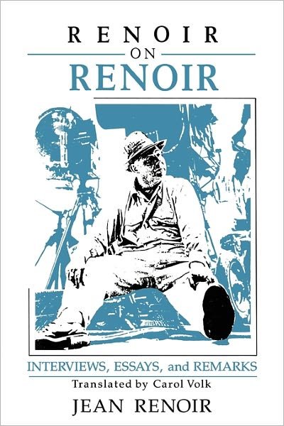 Cover for Jean Renoir · Renoir on Renoir: Interviews, Essays, and Remarks - Cambridge Studies in Film (Taschenbuch) (1990)
