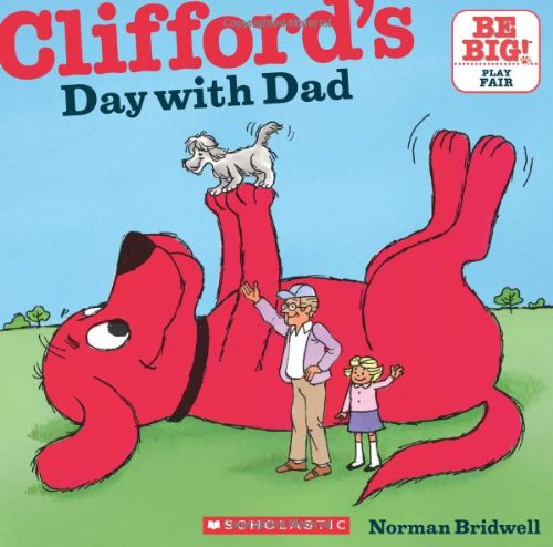 Cover for Norman Bridwell · Clifford's Day with Dad (Classic Storybook) (Paperback Bog) [Reprint edition] (2011)