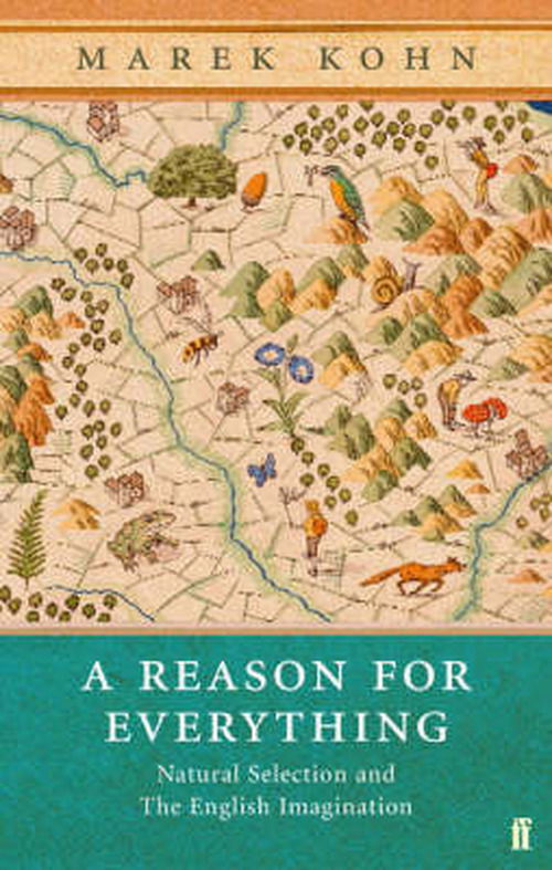 Cover for Marek Kohn · A Reason for Everything: Darwinism and the English Imagination (Paperback Book) [Main edition] (2005)