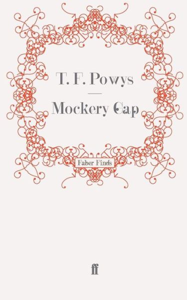 Cover for T. F. Powys · Mockery Gap (Paperback Book) [Main edition] (2011)