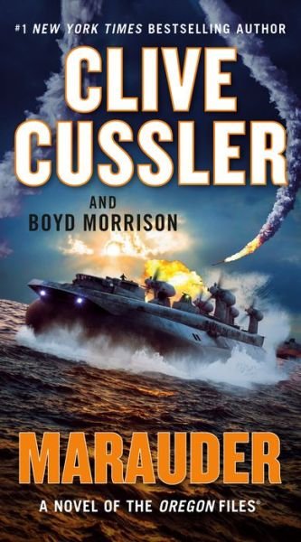 Marauder - The Oregon Files - Clive Cussler - Bøger - Penguin Publishing Group - 9780593087930 - 24. august 2021
