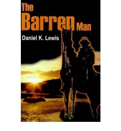 Cover for Daniel K. Lewis · The Barren Man (Paperback Book) (2000)