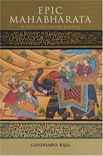 Cover for Gandharva Raja · Epic Mahabharata: a Twenty-first Century Retelling (Innbunden bok) (2007)