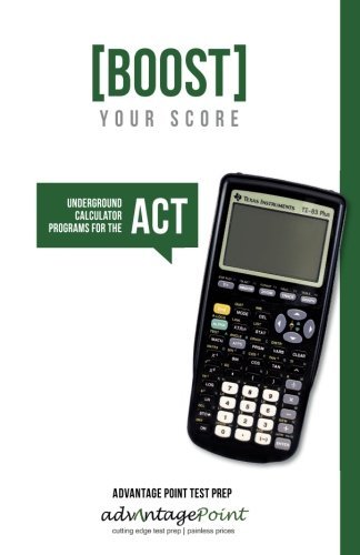 Cover for Advantage Point · Boost Your Score: Underground Calculator Programs for the Act Test (Pocketbok) (2011)