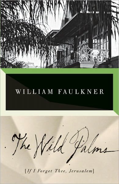 Cover for William Faulkner · The Wild Palms - Vintage International (Paperback Bog) (1995)