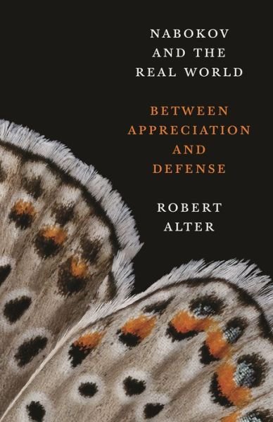 Cover for Robert Alter · Nabokov and the Real World: Between Appreciation and Defense (Pocketbok) (2021)