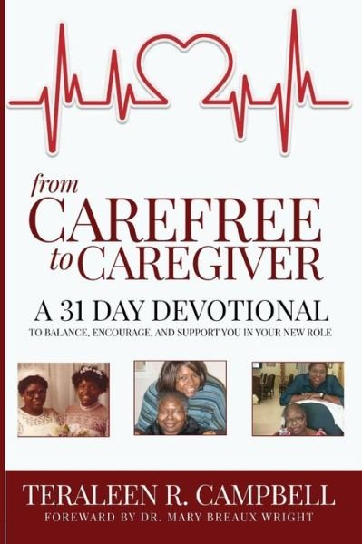 Cover for Teraleen Campbell · From Carefree to Caregiver (Paperback Bog) (2018)