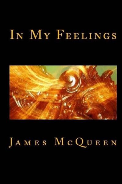 Cover for James Mcqueen · In My Feelings (Paperback Book) (2014)