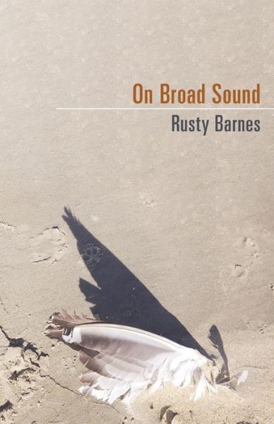 Cover for Rusty Barnes · On Broad Sound (Paperback Book) (2016)