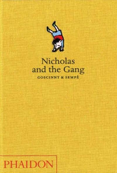 Cover for Rene Goscinny · Nicholas and the Gang - UK edition (Innbunden bok) (2007)