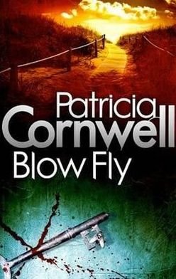Cover for Patricia Cornwell · Blow Fly - Kay Scarpetta (Pocketbok) (2010)