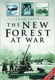 Cover for John Leete · The New Forest at War (Paperback Book) [UK edition] (2009)