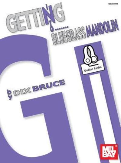 Cover for Dix Bruce · Getting Into Bluegrass Mandolin (Book) (2015)