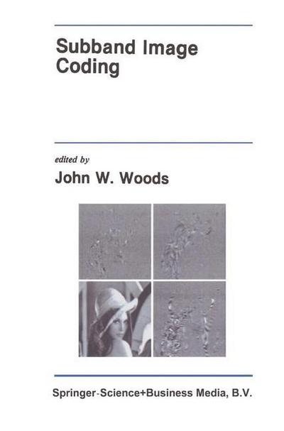 Cover for John W Woods · Subband Image Coding - The Springer International Series in Engineering and Computer Science (Hardcover Book) [1991 edition] (1990)