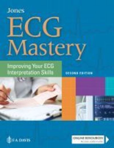 Cover for Shirley A. Jones · ECG Mastery: Improving Your ECG Interpretation Skills (Pocketbok) [2 Revised edition] (2019)