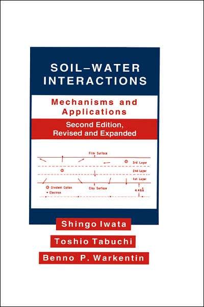 Cover for Shingo Iwata · Soil-Water Interactions: Mechanisms Applications, Second Edition, Revised Expanded - Books in Soils, Plants, and the Environment (Hardcover Book) (1994)