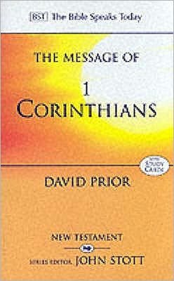 Message of 1 Corinthians (BST OT) - David Prior - Andet - Inter-Varsity Press - 9780851109930 - 2. december 1993