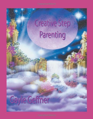 Cover for Gayle Geffner · Creative Step-parenting (Paperback Book) (2009)