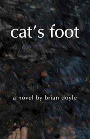 Cover for Brian Doyle · Cat's Foot (Paperback Book) (2021)