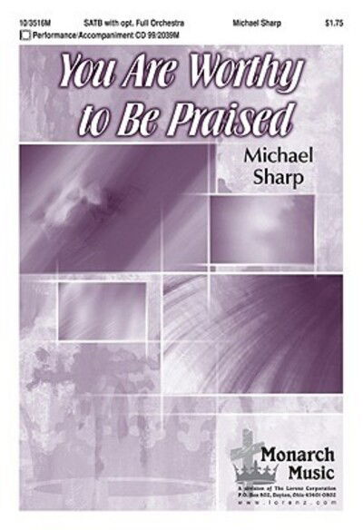 Cover for Dr Michael Sharp · You are Worthy to be Praised (Sheet music) (2007)