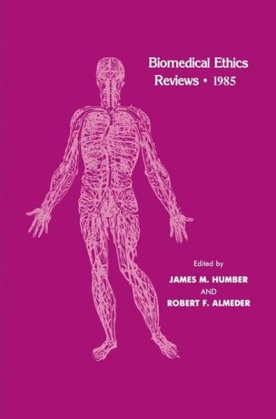 Cover for James M Humber · Biomedical Ethics Reviews * 1985 - Biomedical Ethics Reviews (Hardcover Book) [1985 edition] (1986)