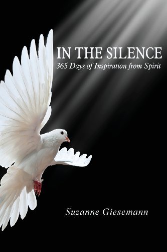 In the Silence: 365 Days of Inspiration from Spirit - Suzanne Giesemann - Böcker - One Mind Books - 9780983853930 - 15 november 2013