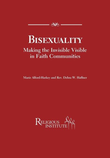 Cover for Marie Alford-harkey · Bisexuality Making the Invisible Visible in Faith Communities (Paperback Book) (2014)