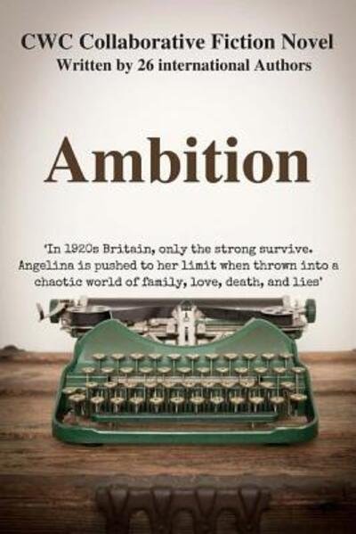 Cover for 26 International Authors · Ambition CWC Collaborative Novel (Taschenbuch) (2015)