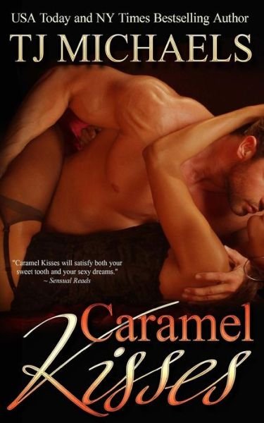Cover for Tj Michaels · Caramel Kisses (Taschenbuch) (2015)