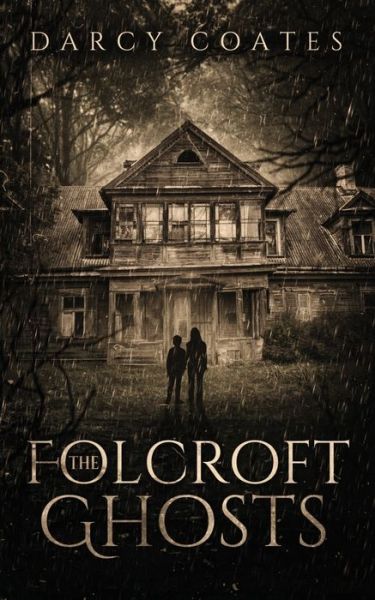 Cover for Darcy Coates · The Folcroft Ghosts (Paperback Book) (2017)