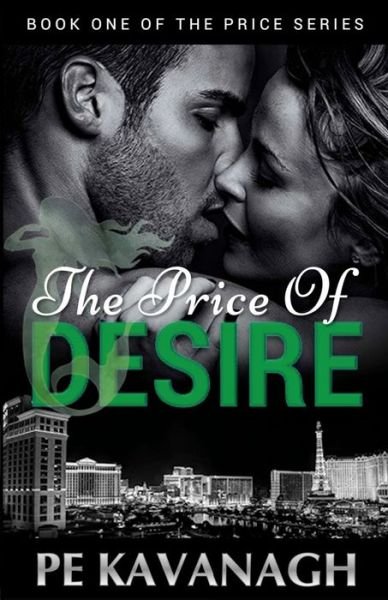 Cover for PE Kavanagh · The Price of Desire (Taschenbuch) (2017)