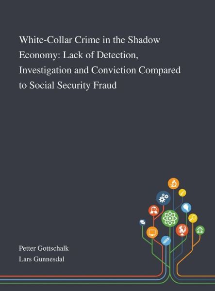 Cover for Petter Gottschalk · White-Collar Crime in the Shadow Economy (Gebundenes Buch) (2020)