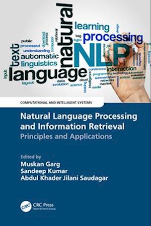 Cover for Natural Language Processing and Information Retrieval: Principles and Applications - Computational and Intelligent Systems (Paperback Book) (2025)