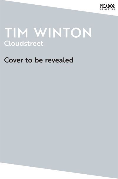 Cover for Tim Winton · Cloudstreet - Picador Collection (Pocketbok) (2024)
