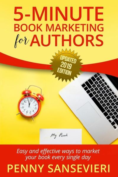 Cover for Penny C. Sansevieri · 5 Minute Book Marketing for Authors - Updated 2019 Edition (Paperback Book) (2019)