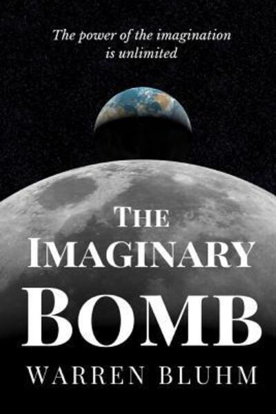 Cover for Warren Bluhm · The Imaginary Bomb (Taschenbuch) (2008)