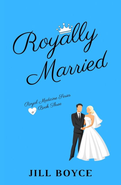 Cover for Jill Boyce · Royally Married (Taschenbuch) (2022)