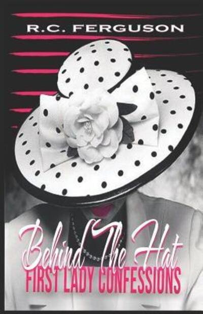 Cover for R C Ferguson · Behind The Hat (Pocketbok) (2019)
