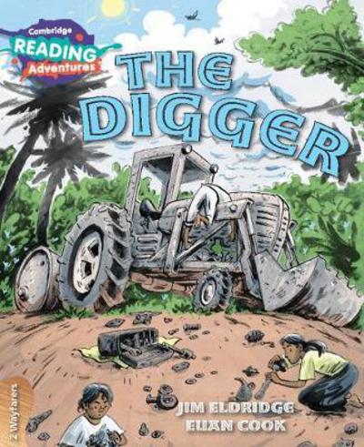 Cambridge Reading Adventures The Digger 2 Wayfarers - Cambridge Reading Adventures - Jim Eldridge - Książki - Cambridge University Press - 9781108400930 - 19 października 2017