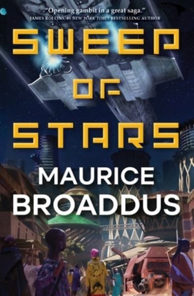 Cover for Maurice Broaddus · Sweep of Stars - Astra Black (Hardcover Book) (2022)