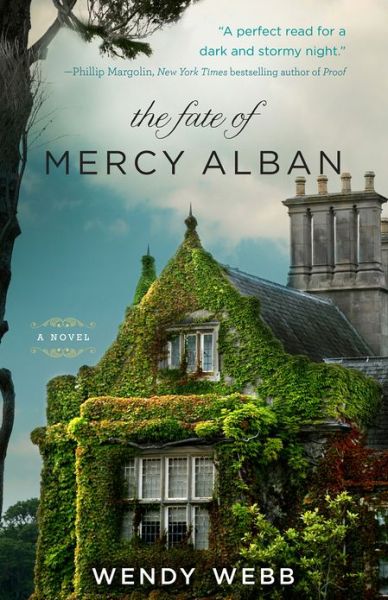 Cover for Wendy Webb · The Fate of Mercy Alban (Pocketbok) (2013)