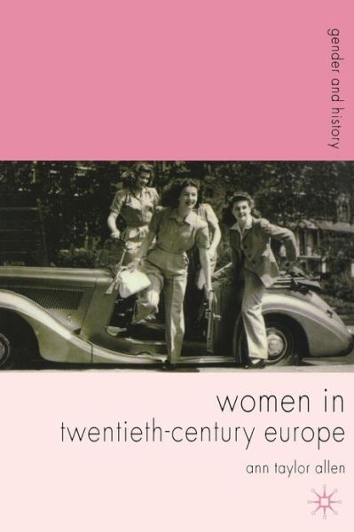 Cover for Ann Allen · Women in Twentieth-Century Europe - Gender and History (Paperback Book) (2008)