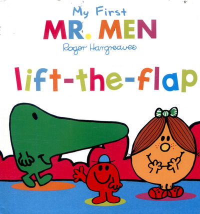 Cover for Hargreaves · My First Mr Men Lift the Fla (Book) (2017)